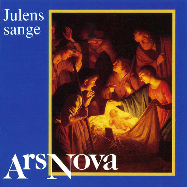 Ars Nova [1991] Julens Sange [Exlibris DK, 1991, EXLCD-30046].