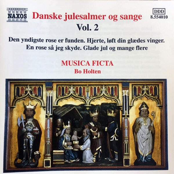 Musica Ficta & Bo Holten [2025] Danish Christmas Hymns and Carols I & II [from Naxos EU, 2025, 8-501805, 18CD].